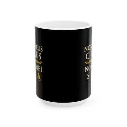 Non Meus Circus Typographic Ceramic Mug, (11oz, 15oz)