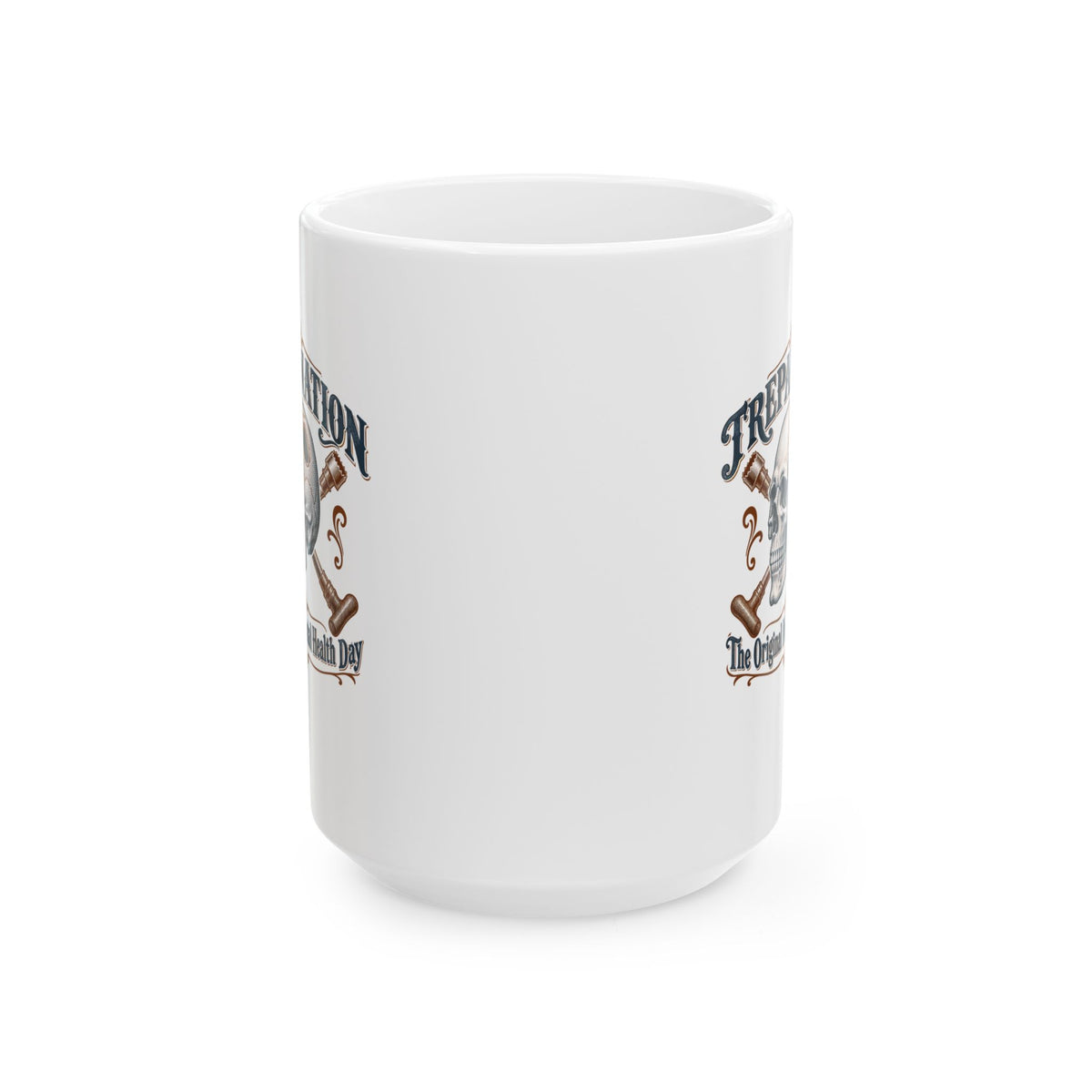 Trepanation The Original Mental Health Day Ceramic Mug, (11oz, 15oz)