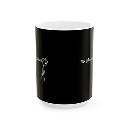 No Plundering Today Sad Pirate Ceramic Mug, (11oz, 15oz)