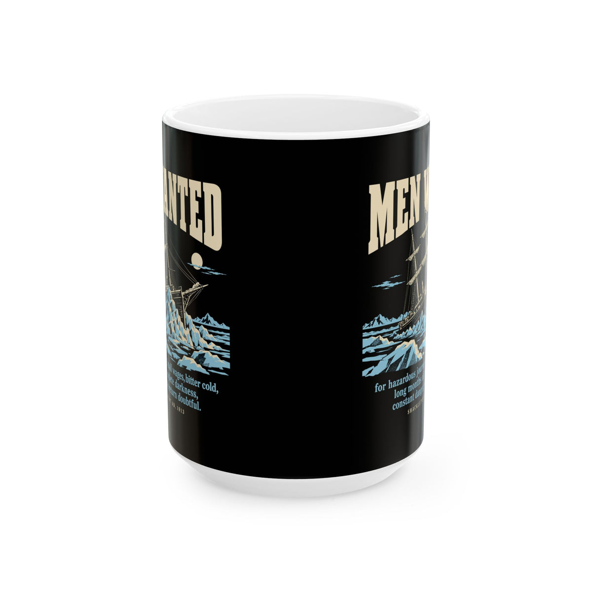 Men Wanted Shackleton Ad Ceramic Mug, (11oz, 15oz)