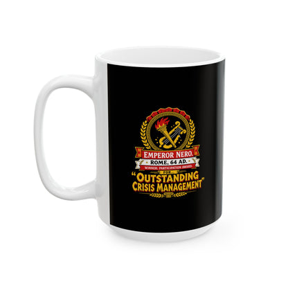 Emperor Nero Certificate for Crisis Management Ceramic Mug, (11oz, 15oz)