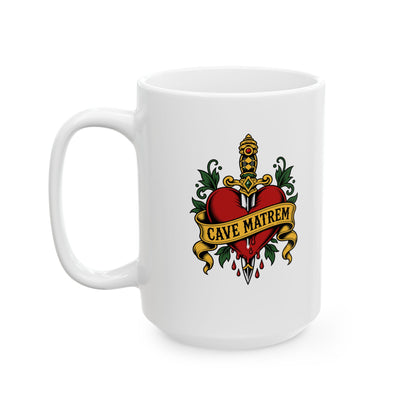 Cave Matrem Beware Mother Tattoo Style Ceramic Mug, (11oz, 15oz)