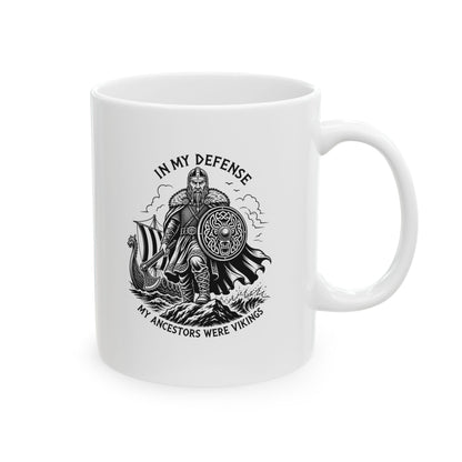 In My Defense Viking Ancestors Ceramic Mug, (11oz, 15oz)