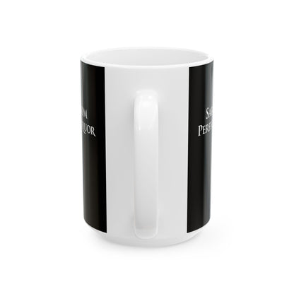 I Speak Fluent Sarcasm in Latin  Ceramic Mug, (11oz, 15oz)
