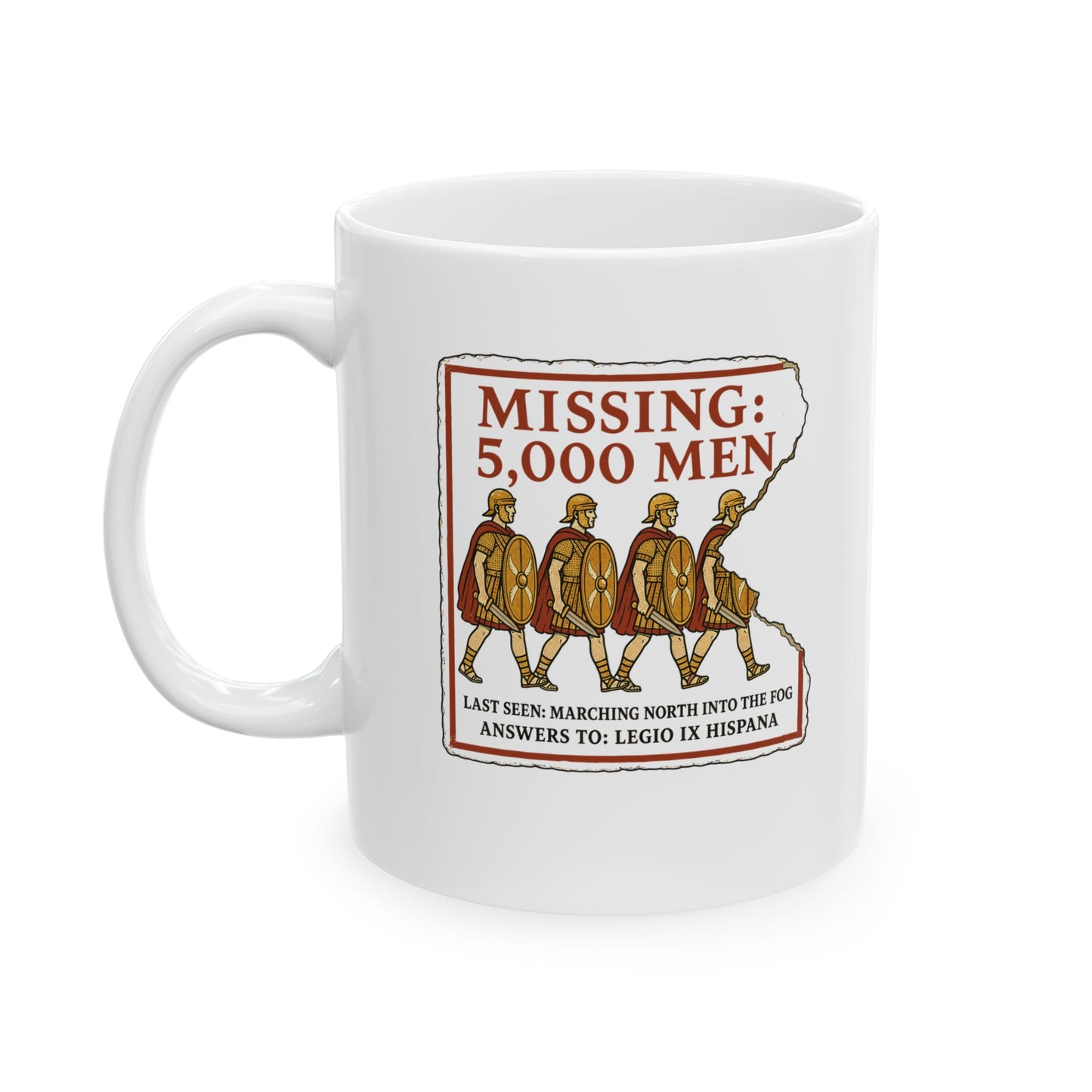 Missing IX Legio Hispana Ceramic Mug, (11oz, 15oz)