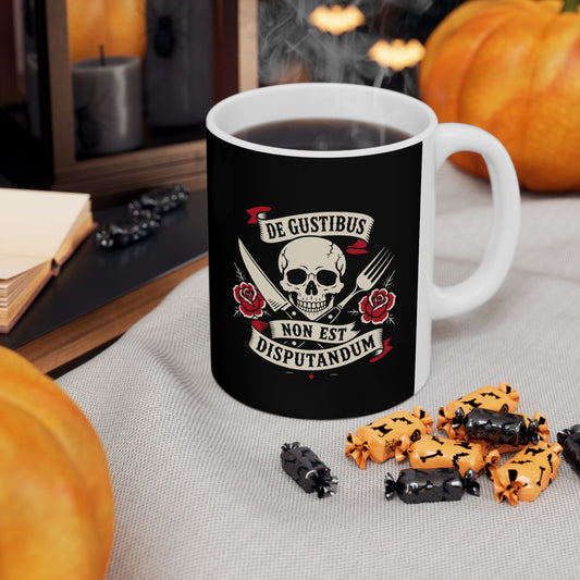 De Gustibus Non Est Disputandum Matters of Taste Tattoo Ceramic Mug, (11oz, 15oz)