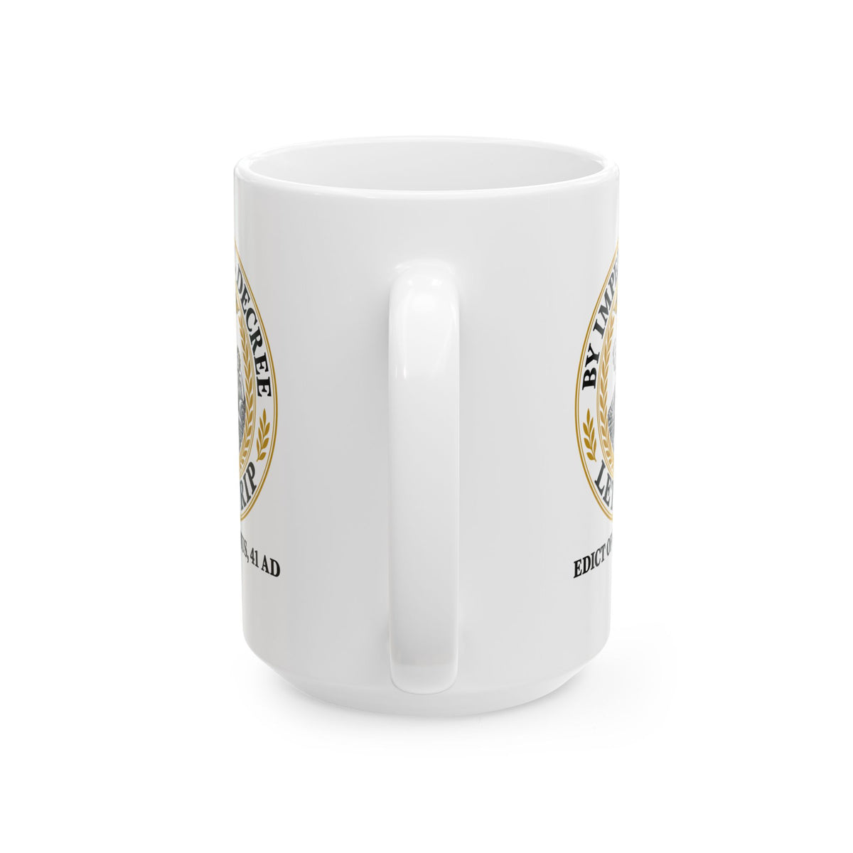 Emperor Claudius Fart Decree Ceramic Mug, (11oz, 15oz)