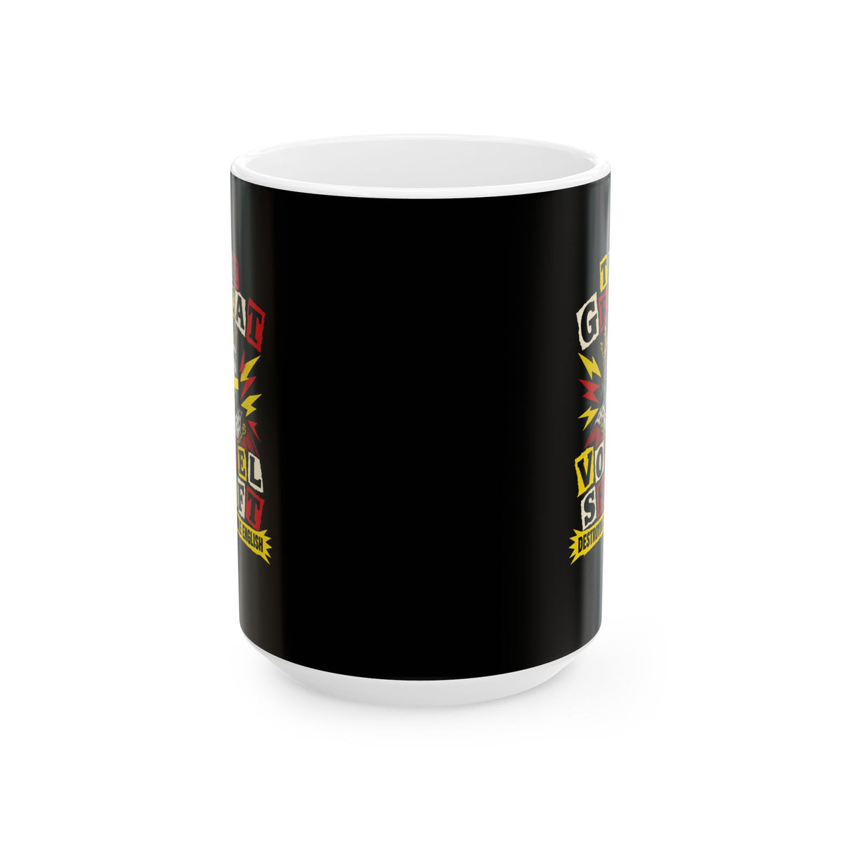 Great Vowel Shift Punk Ceramic Mug, (11oz, 15oz)