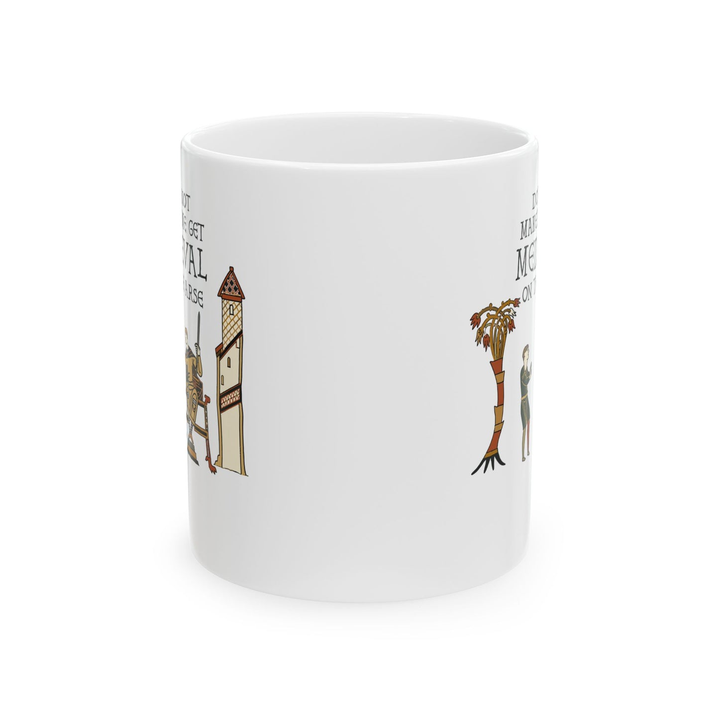 Get Medieval Bayeux Tapestry Meme Ceramic Mug, (11oz, 15oz)