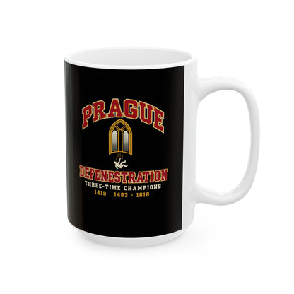 Prague Defenestration Three-Time Champions Ceramic Mug, (11oz, 15oz)