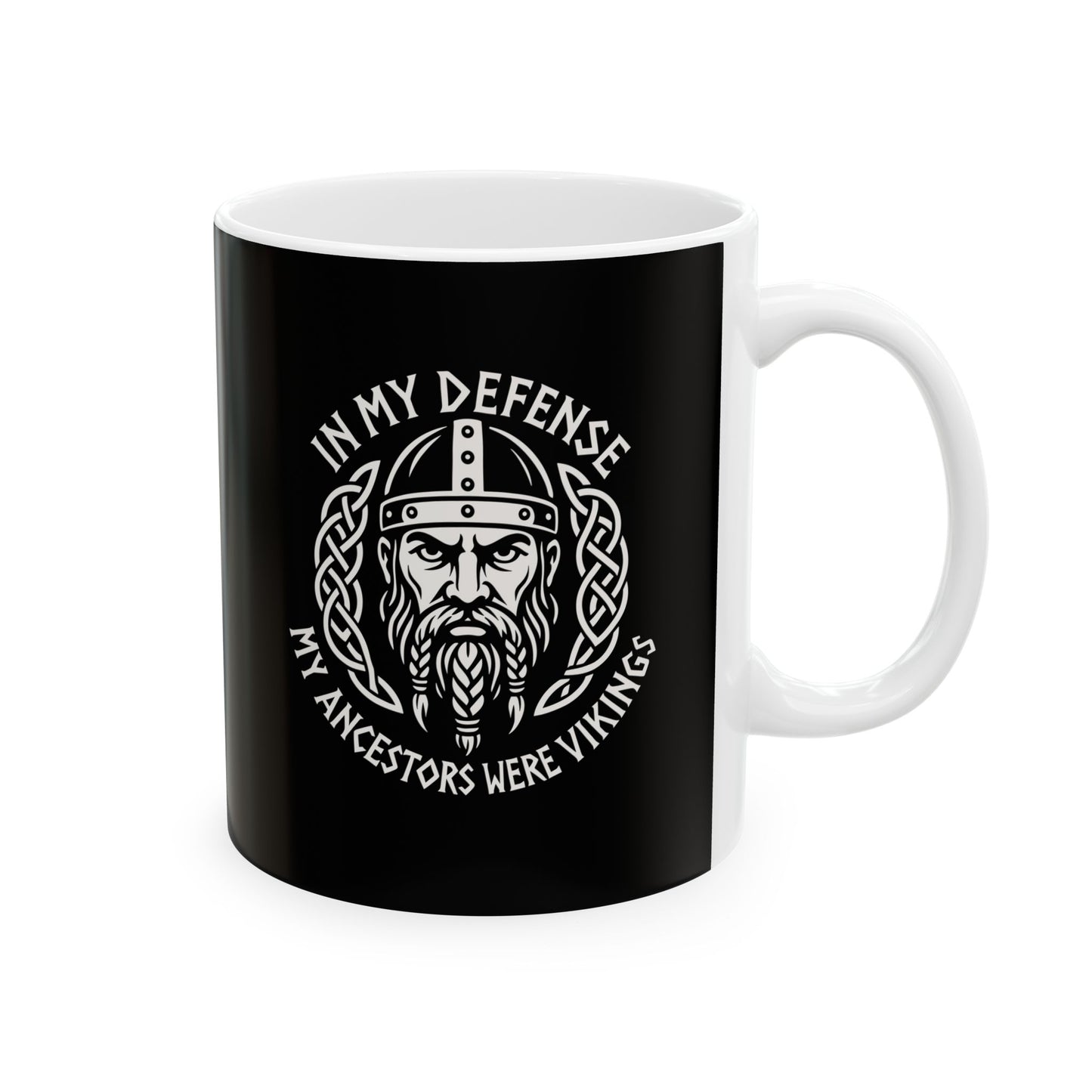 In My Defense My Ancestors Were Vikings Ceramic Mug, (11oz, 15oz)