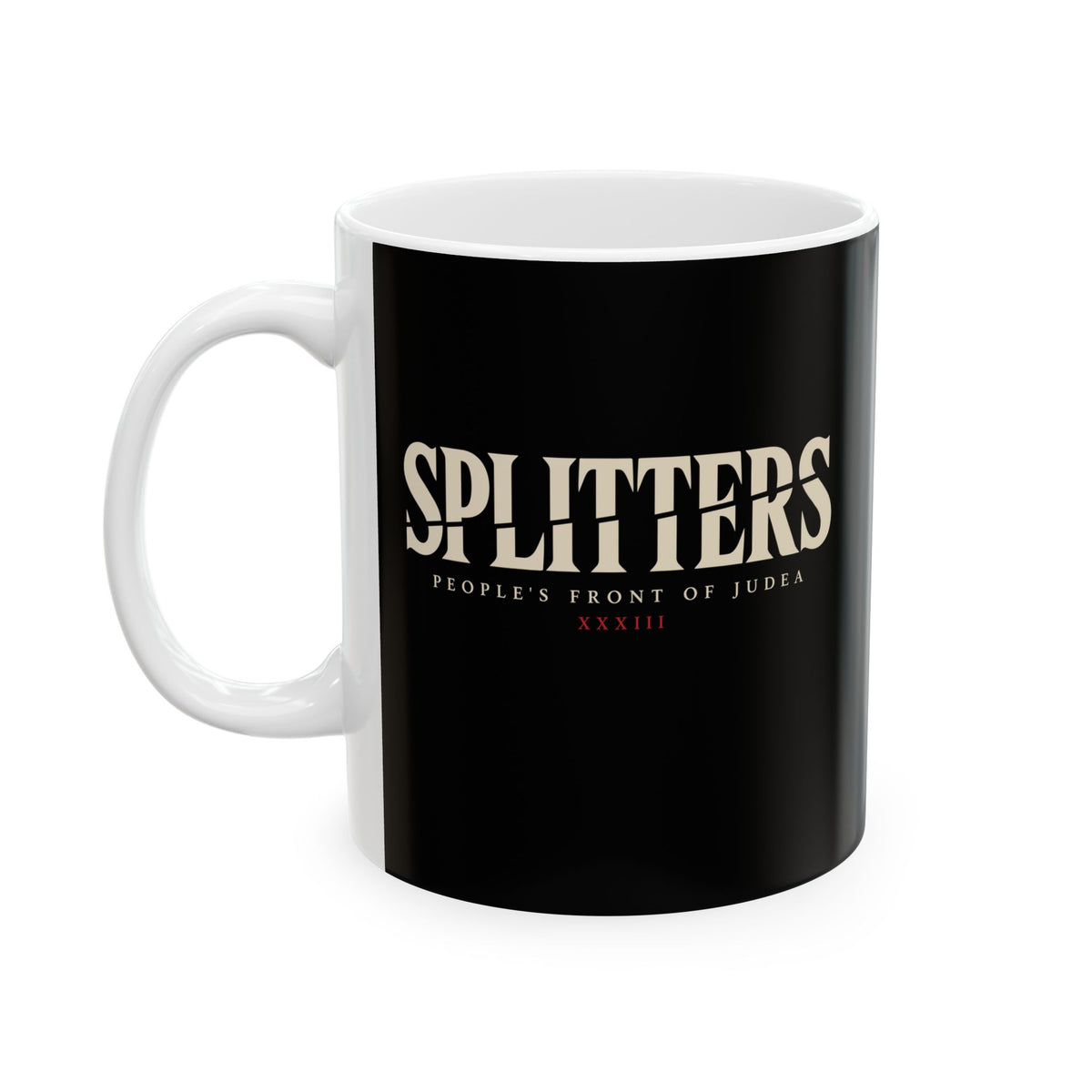 Splitters Fractured Inscription Ceramic Mug, (11oz, 15oz)