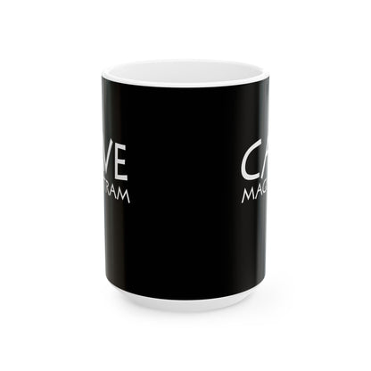Cave Magistram Beware Teacher Ceramic Mug, (11oz, 15oz)
