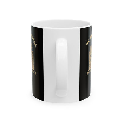 Trier Cathedral Rome of the North Ceramic Mug, (11oz, 15oz)