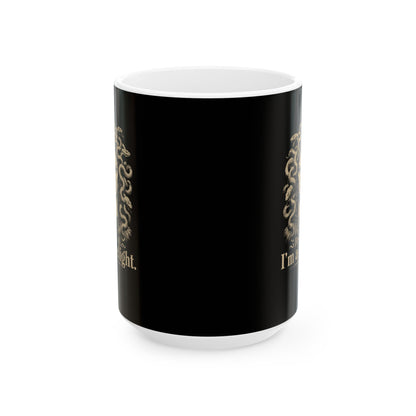 Medusa First of All I'm a Delight Ceramic Mug, (11oz, 15oz)