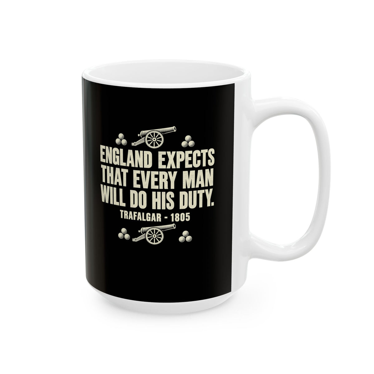 England Expects Trafalgar 1805 Ceramic Mug, (11oz, 15oz)