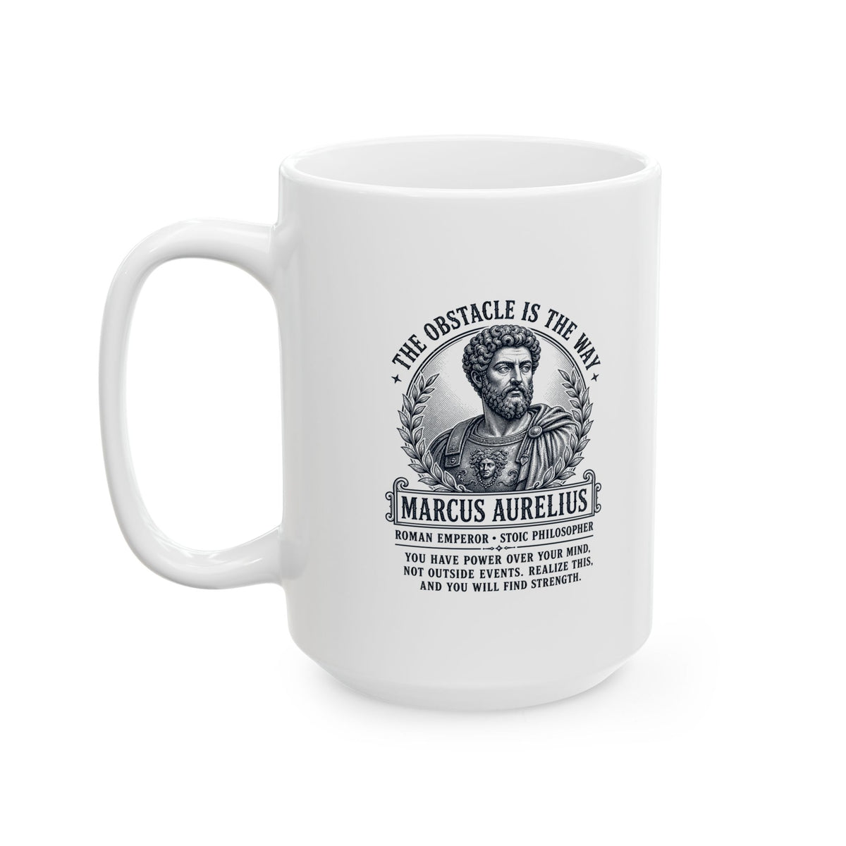 Aurelius Obstacle is the Way Ceramic Mug, (11oz, 15oz)