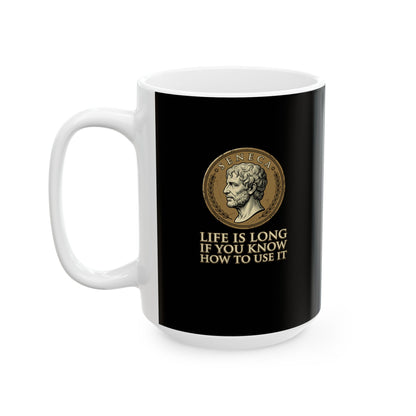 Seneca Life Is Long Quote Coin Ceramic Mug, (11oz, 15oz)