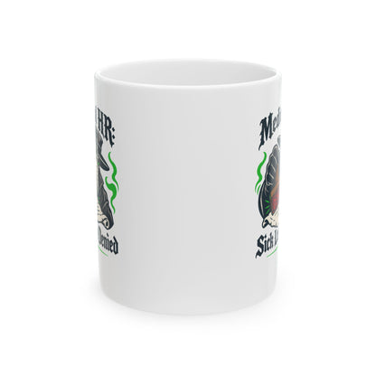 Medieval HR Performance Review  Ceramic Mug, (11oz, 15oz)