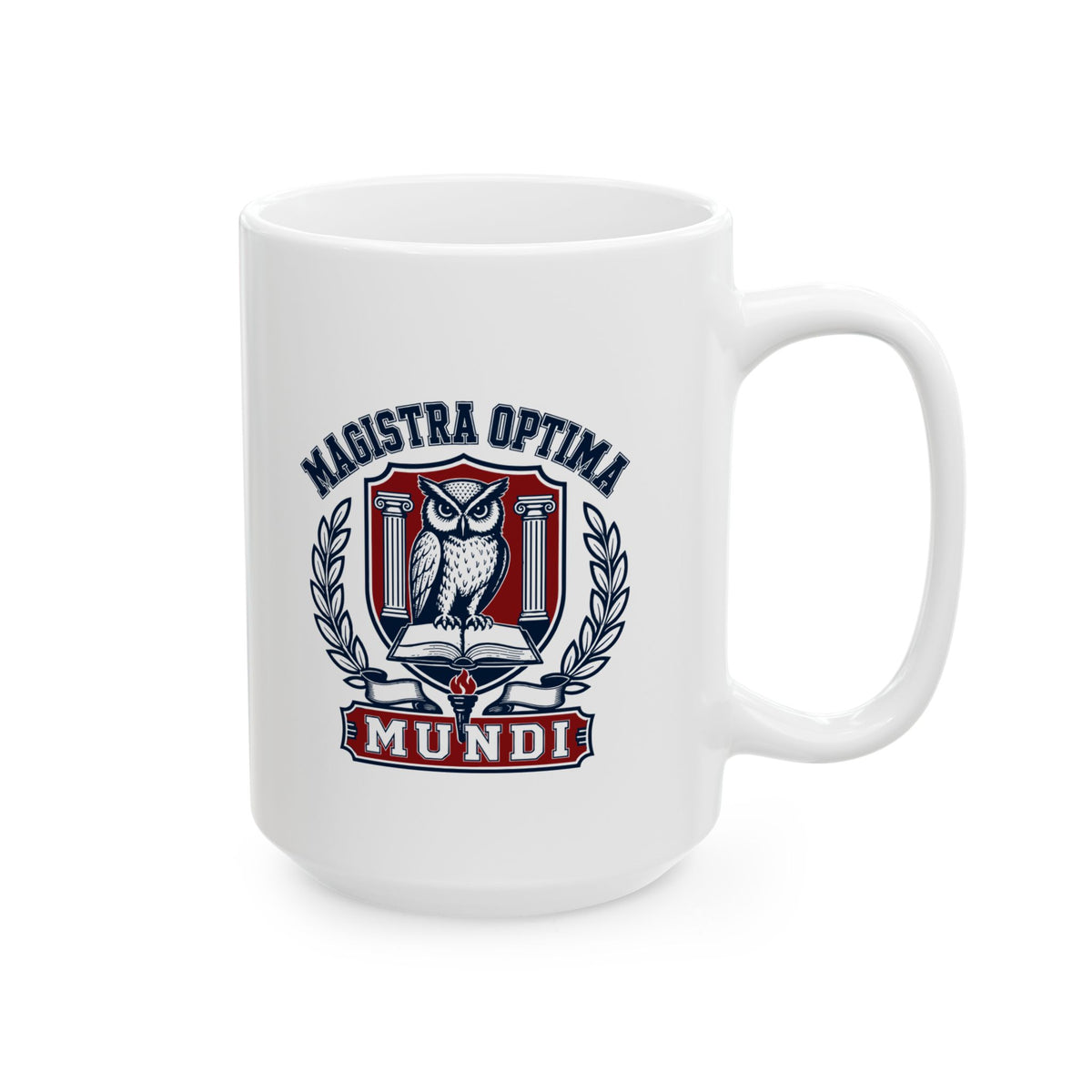 Magistra Optimus Mundi Female Teacher Ceramic Mug, (11oz, 15oz)