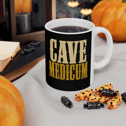 Cave Medicum Beware the Doctor Ceramic Mug, (11oz, 15oz)
