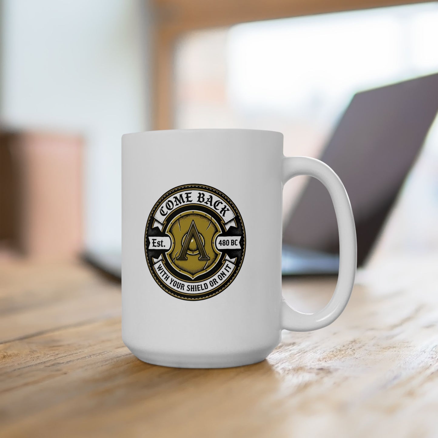Spartan Quote With Shield Or On It Ceramic Mug, (11oz, 15oz)