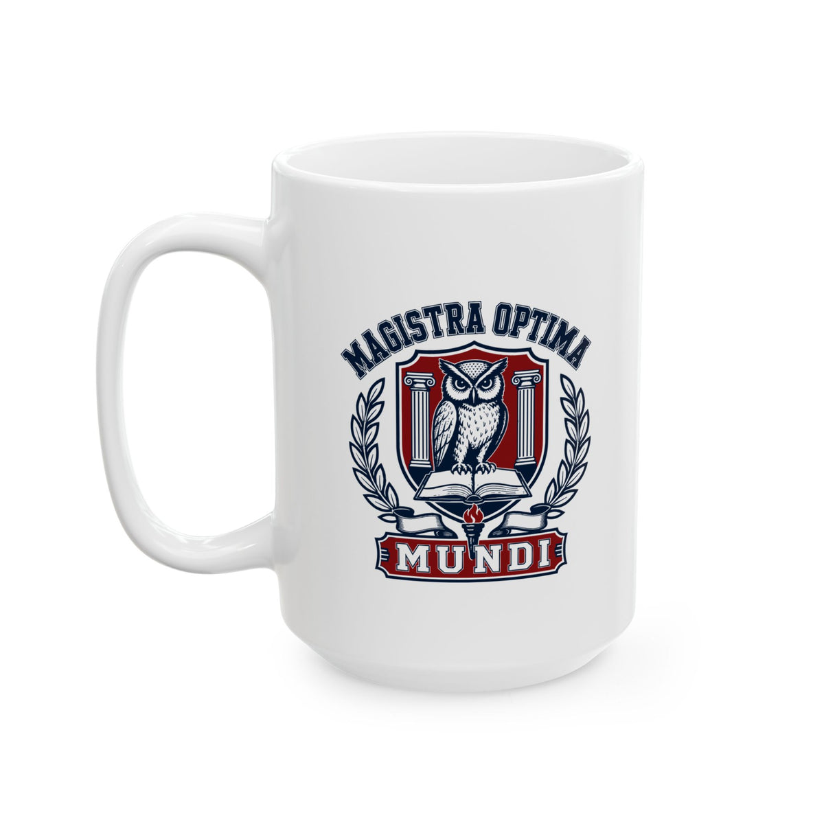 Magistra Optimus Mundi Female Teacher Ceramic Mug, (11oz, 15oz)