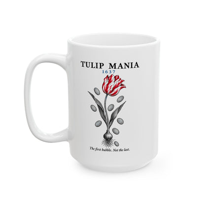 Tulip Mania 1637 Ceramic Mug, (11oz, 15oz)