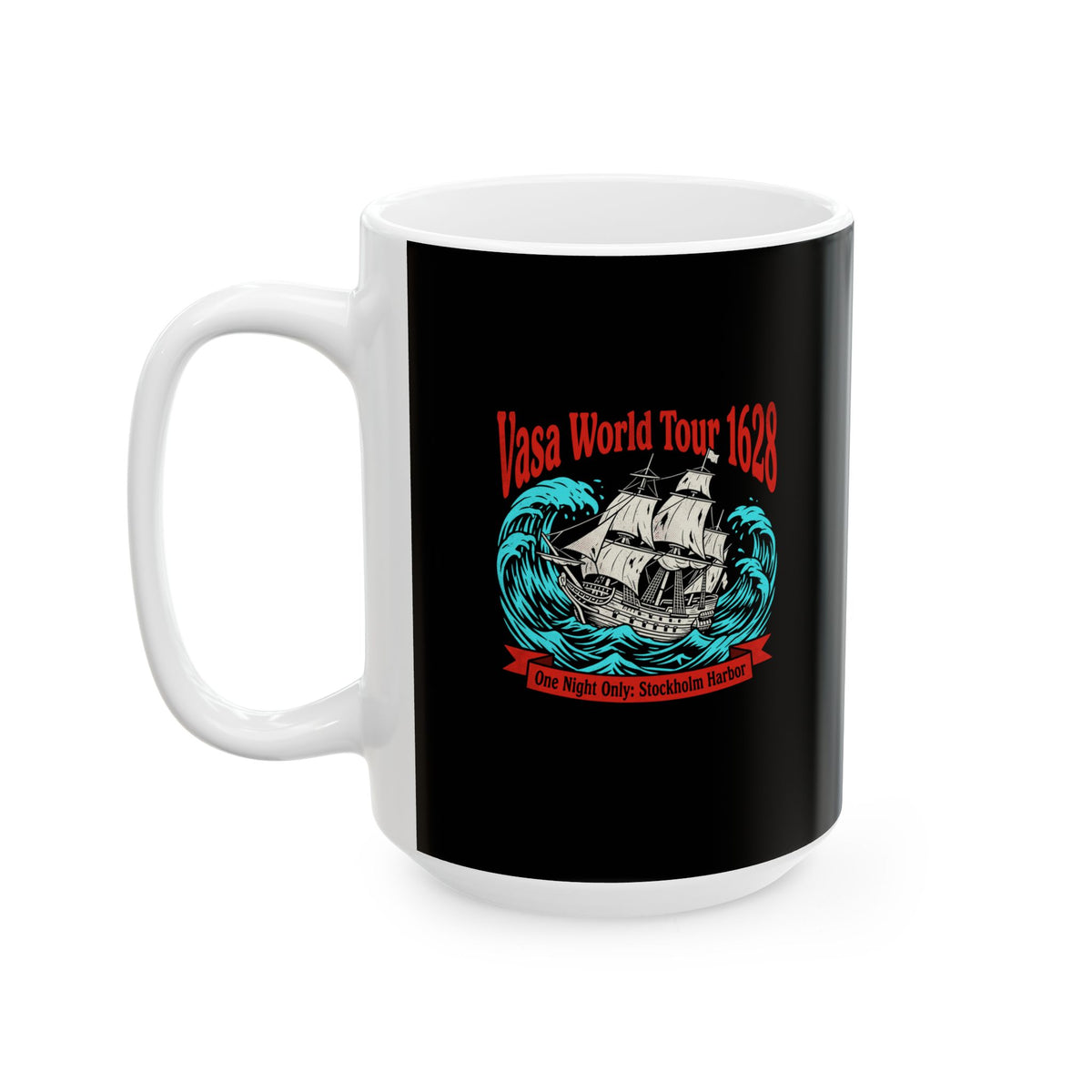 Vasa Warship World Tour Ceramic Mug, (11oz, 15oz)