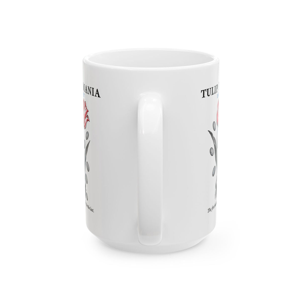 Tulip Mania 1637 Ceramic Mug, (11oz, 15oz)