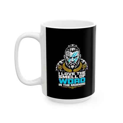Celtic Warrior Smell of Woad Ceramic Mug, (11oz, 15oz)