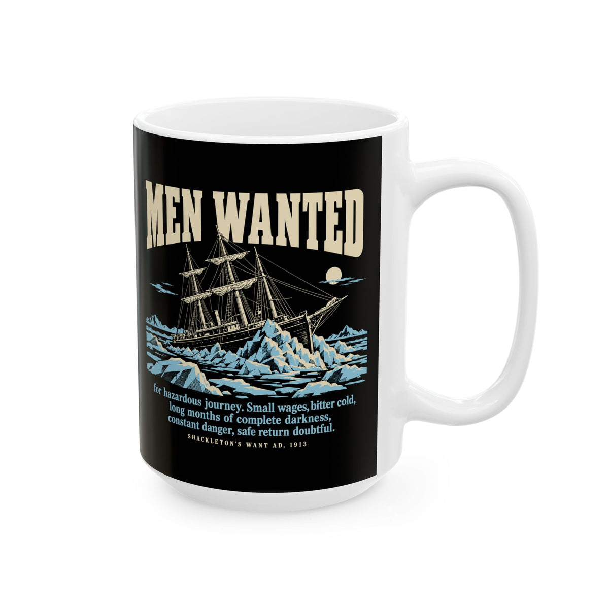 Men Wanted Shackleton Ad Ceramic Mug, (11oz, 15oz)
