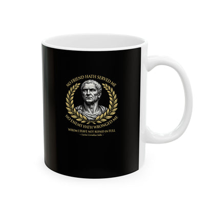 Sulla Quote Paid in Full Ceramic Mug, (11oz, 15oz)
