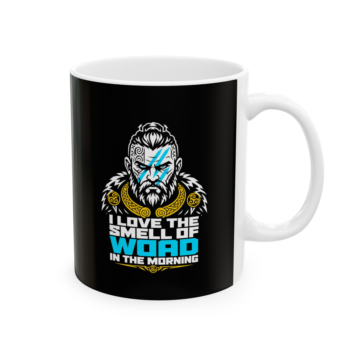 Celtic Warrior Smell of Woad Ceramic Mug, (11oz, 15oz)