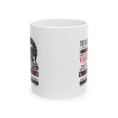 Thucydides Quote Bravest Clear Vision Ceramic Mug, (11oz, 15oz)