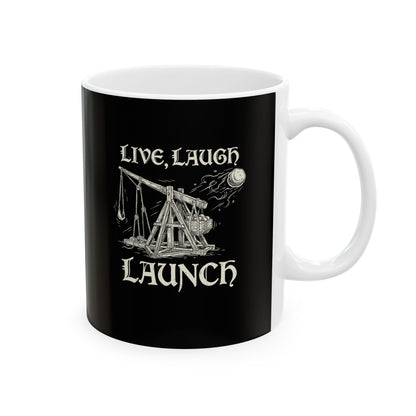 Live Laugh Launch Trebuchet Ceramic Mug, (11oz, 15oz)