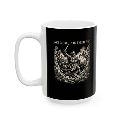 Henry V Unto The Breach Engraving Ceramic Mug, (11oz, 15oz)
