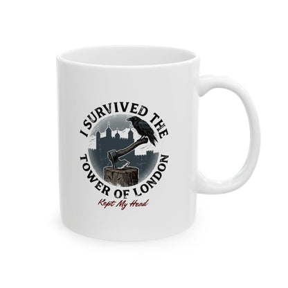 Tower of London Survivor Ceramic Mug, (11oz, 15oz)