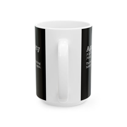 Againxiety Definition History Repeats Ceramic Mug, (11oz, 15oz)