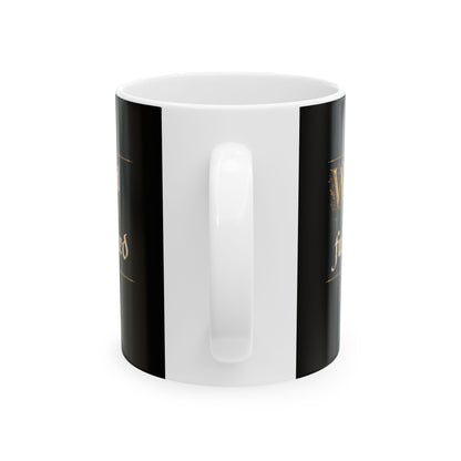 Old English Settled in Truth is Fate Wanderer Ceramic Mug, (11oz, 15oz)