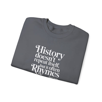 Mark Twain History Doesn't Repeat Quote Unisex Heavy Crewneck Sweatshirt