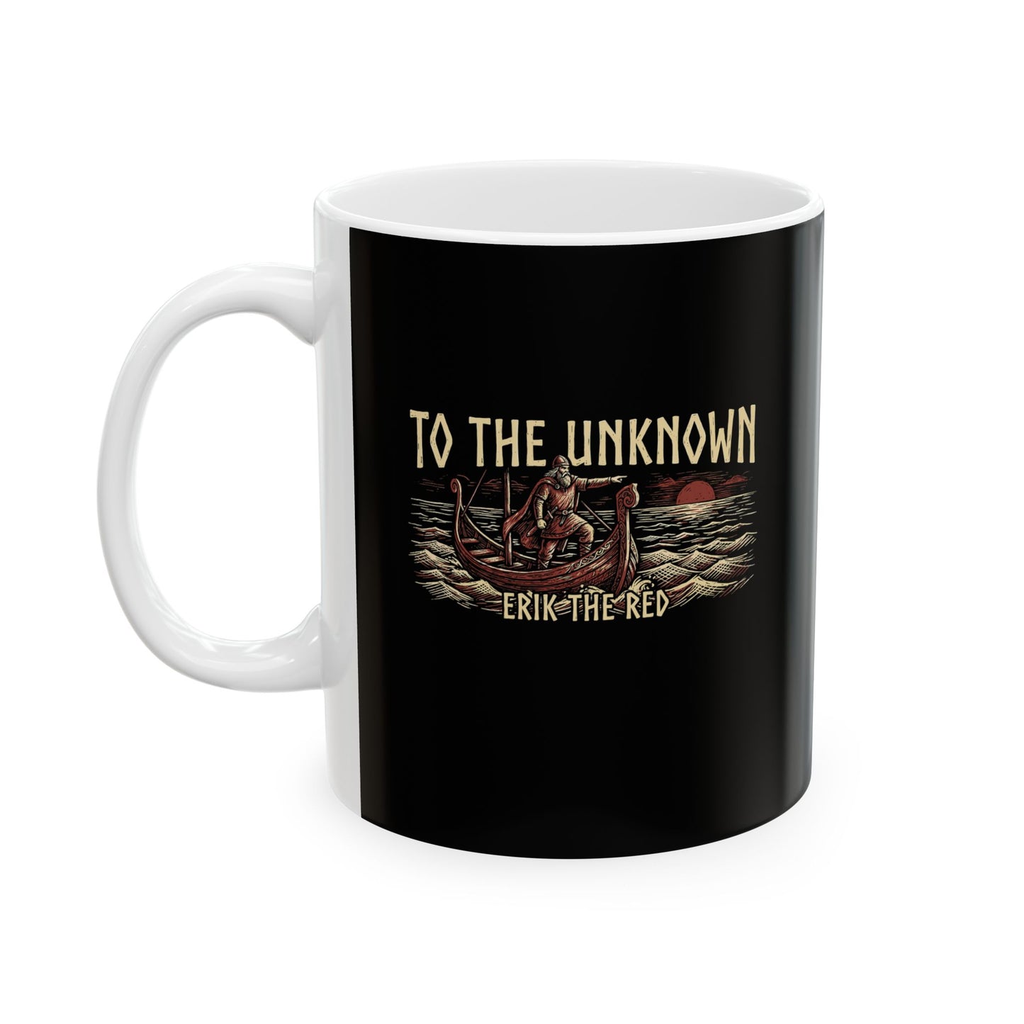 Erik the Red Into the Unknown Ceramic Mug, (11oz, 15oz)