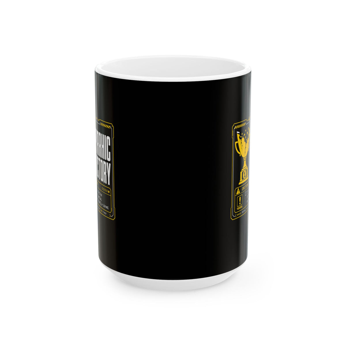 Pyrrhic Victory Quote System Failure Ceramic Mug, (11oz, 15oz)