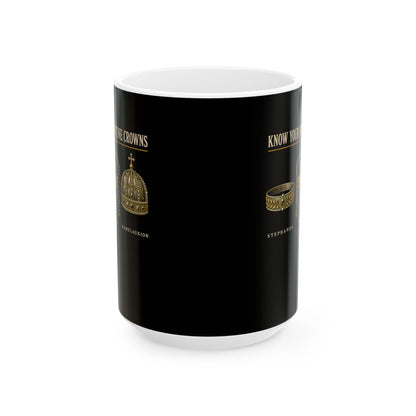 Know Your Byzantine Crowns Ceramic Mug, (11oz, 15oz)