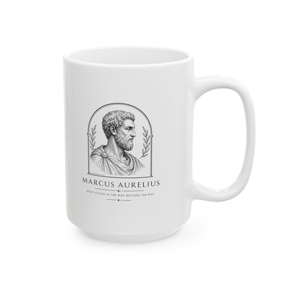 Marcus Aurelius the Way Quote Ceramic Mug, (11oz, 15oz)