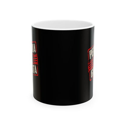 Persona Non Grata Ceramic Mug, (11oz, 15oz)