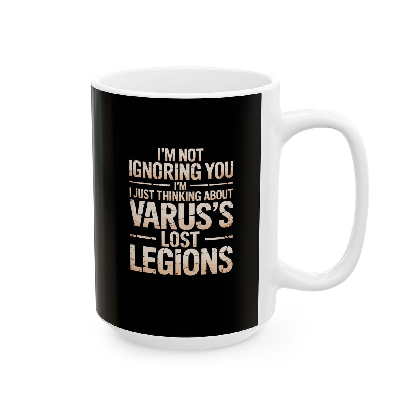 Thinking Varus Lost Legions Ceramic Mug, (11oz, 15oz)