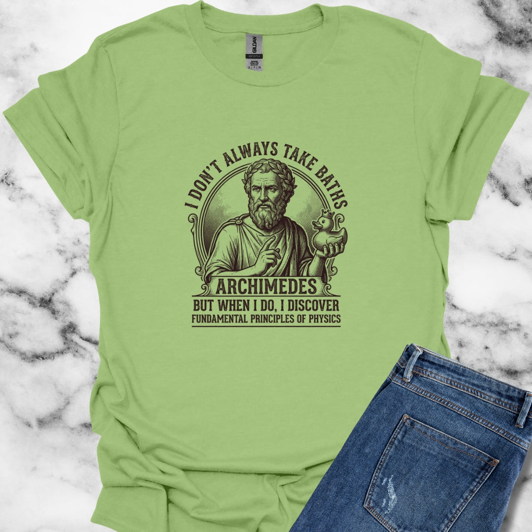 Archimedes Don't Always Take Baths Discover Physics Unisex Lightweight T-Shirt