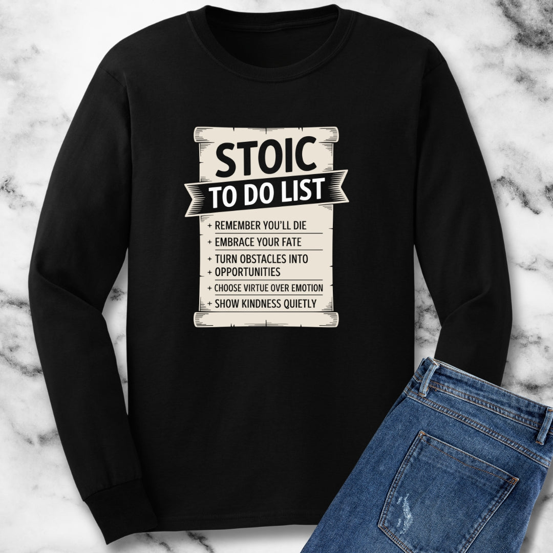 Stoic To Do List Scroll Unisex Long Sleeve Tee
