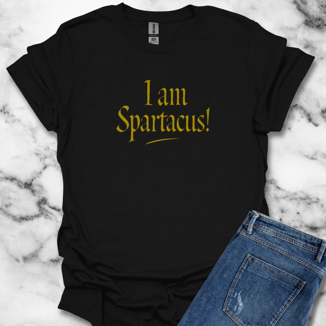 I Am Spartacus T-Shirt